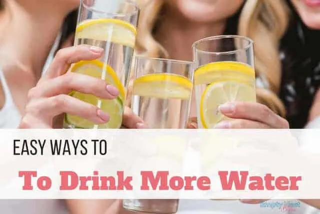 What's the best way to drink more water? Any way that works for you!!! Great ideas to get more water!