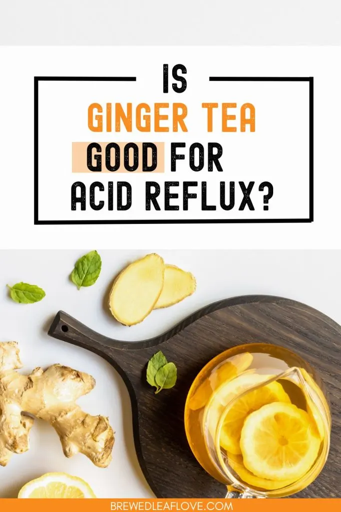 is ginger tea good for acid reflux